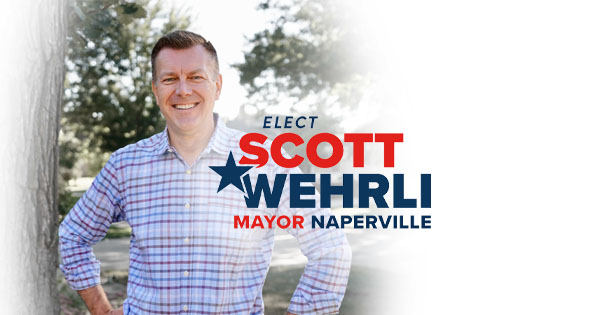 Elect Scott Wehrli for Mayor of Naperville